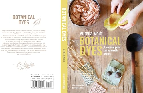 Botanical Dyes: A seasonal guide to sustainable dyeing