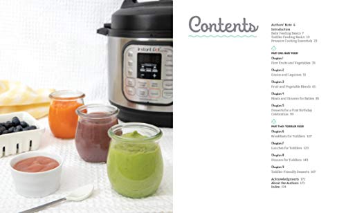 Instant Pot Baby Food and Toddler Food Cookbook: Wholesome Food That Cooks Up Fast in Your Instant Pot or Other Electric Pressure Cooker