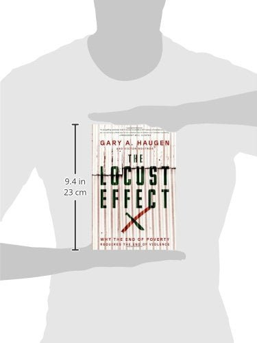 The Locust Effect: Why the End of Poverty Requires the End of Violence