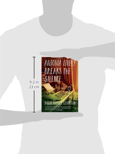 Antonia Lively Breaks the Silence: A Novel