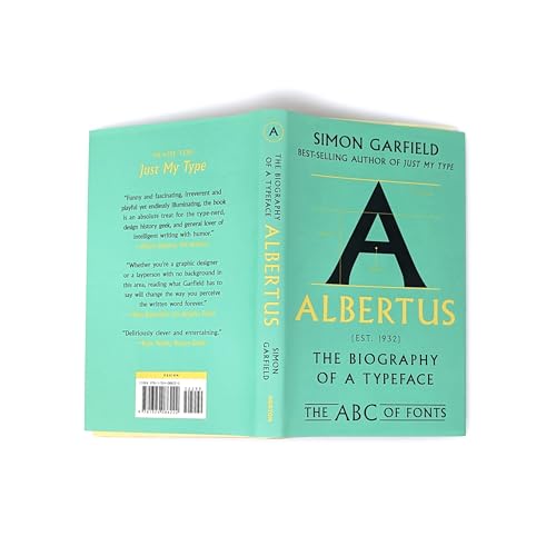 Albertus: The Biography of a Typeface (The ABC of Fonts Series)