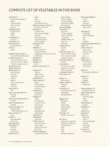 Asian Vegetables: A Cook's Bible: Descriptions and Illustrations of 139 Vegetables, Including Dried and Preserved Varieties with 145 Authentic Recipes