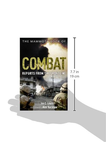 The Mammoth Book of Combat: Reports from the Frontline (Mammoth Books)