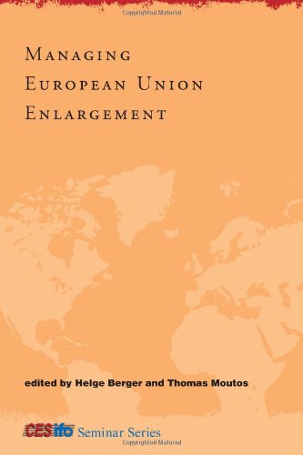 Managing European Union Enlargement (Cesifo Seminar Series)