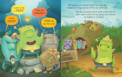 CliFF the Failed Troll: (Warning: There Be Pirates in This Book!) (A Kids Book About Being Different)