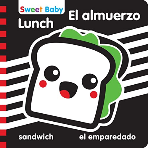 Sweet Baby: Lunch/El almuerzo: A High Contrast Introduction to Mealtime (Sweet Baby High Contrast)