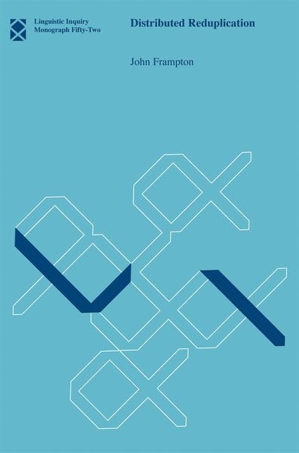 Distributed Reduplication (Linguistic Inquiry Monographs)