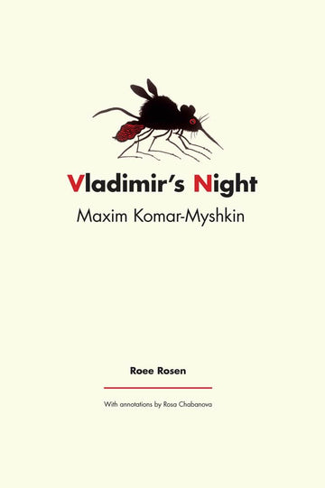 Maxim Komar-Myshkin: Vladimir's Night (Sternberg Press)