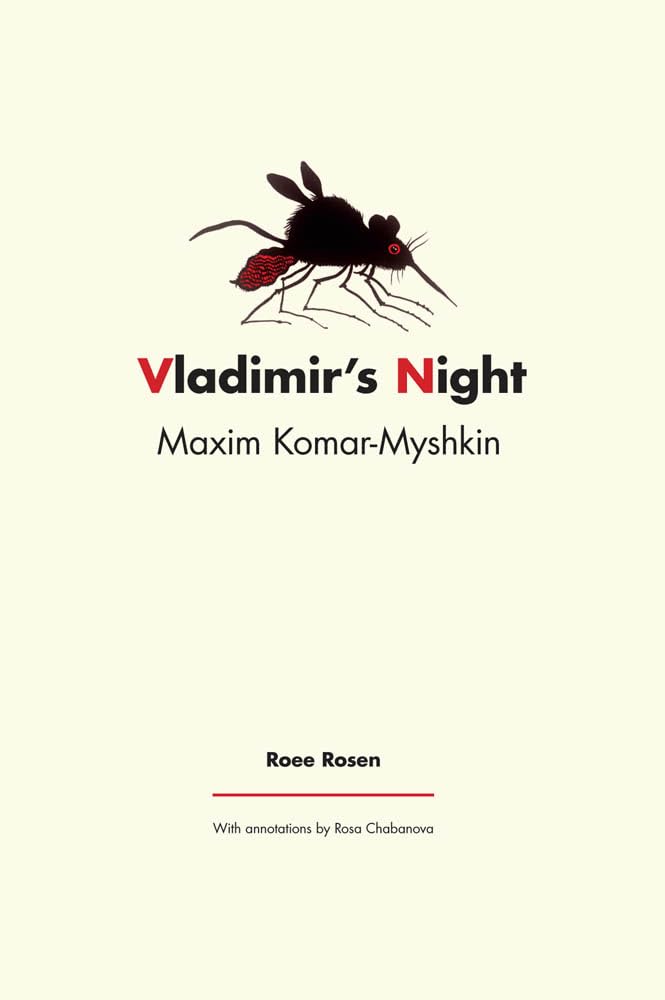 Maxim Komar-Myshkin: Vladimir's Night (Sternberg Press)