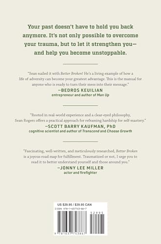 Better Broken: The Hidden Advantage of a Challenging Life