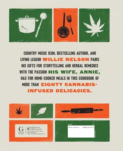 Willie and Annie Nelson's Cannabis Cookbook: Mouthwatering Recipes and the High-Flying Stories Behind Them