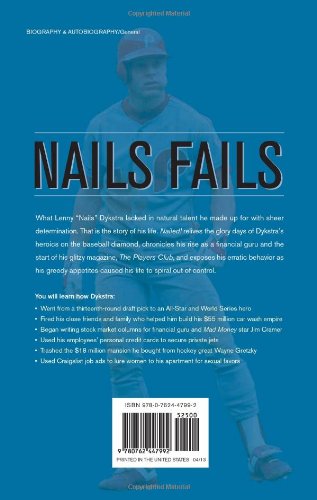 Nailed!: The Improbable Rise and Spectacular Fall of Lenny Dykstra