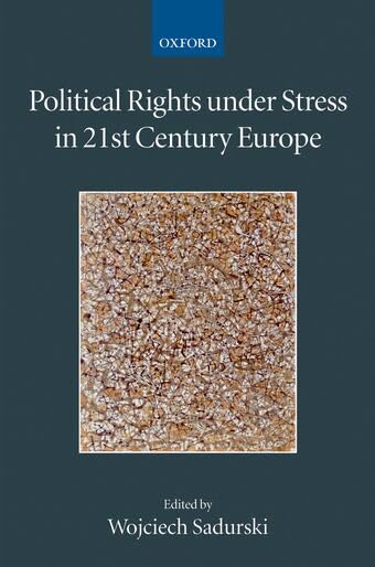 Political Rights under Stress in 21st Century Europe (Collected Courses of the Academy of European Law)