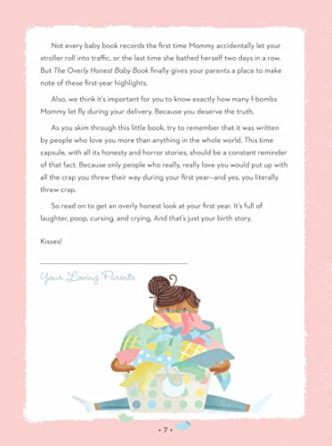 The Overly Honest Baby Book: Uncensored Memories from Baby s First Year (Sh!t No One Tells You, 3)