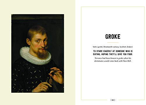 The Little Book of Lost Words: Collywobbles, Snollygosters, and 86 Other Surprisingly Useful Terms Worth Resurrecting