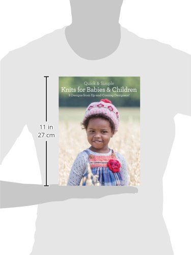 Quick & Simple Knits for Babies and Children: 8 Designs from Up-and-Coming Designers!