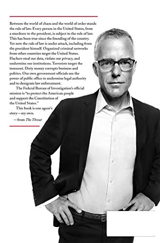 The Threat: How the FBI Protects America in the Age of Terror and Trump