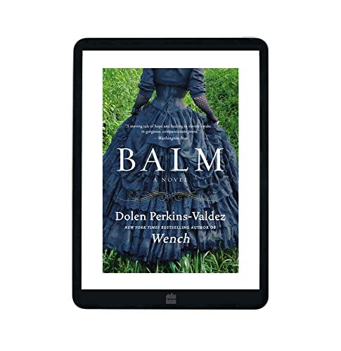 Balm: A Novel