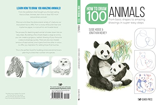 Draw 100: Animals: From basic shapes to amazing drawings in super-easy steps