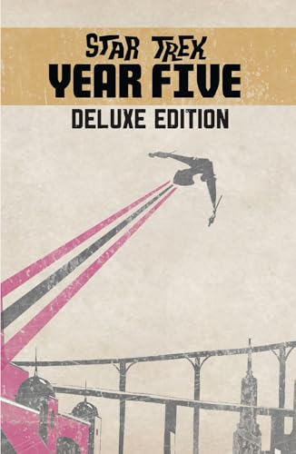 Star Trek: Year Five Deluxe Edition--Book One