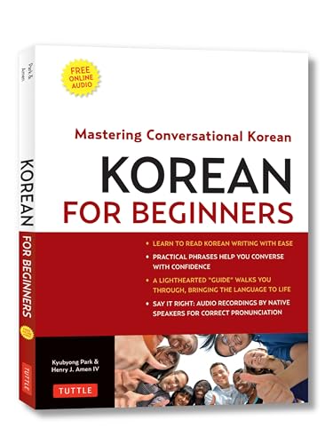 Korean for Beginners: Mastering Conversational Korean (CD-ROM Included)