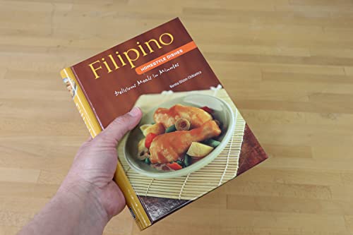 Filipino Homestyle Dishes: Delicious Meals in Minutes [Filipino Cookbook, Over 60 Recipes] (Learn To Cook Series)