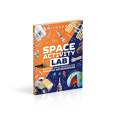 Space Activity Lab: Exciting Space Projects for Budding Astronomers (DK Activity Lab)