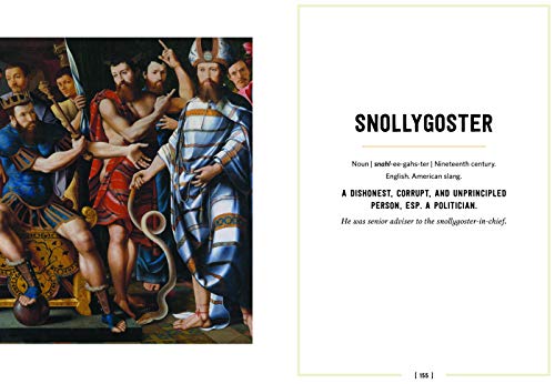 The Little Book of Lost Words: Collywobbles, Snollygosters, and 86 Other Surprisingly Useful Terms Worth Resurrecting