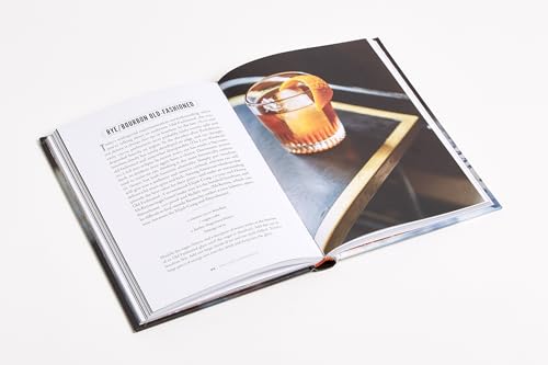 The Old-Fashioned: The Story of the World's First Classic Cocktail, with Recipes and Lore