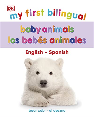 My First Bilingual Baby Animals (My First Board Books)