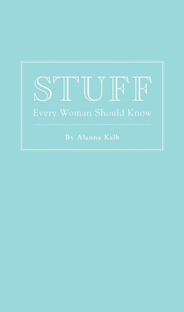 Stuff Every Woman Should Know (Stuff You Should Know)