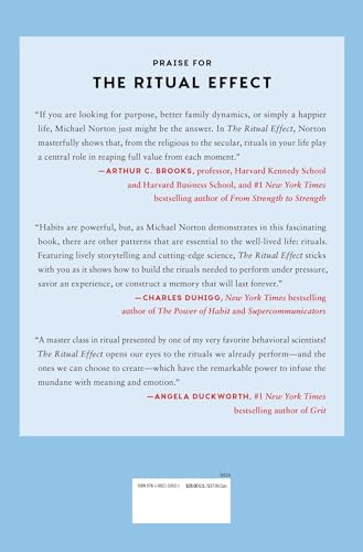 The Ritual Effect: From Habit to Ritual, Harness the Surprising Power of Everyday Actions