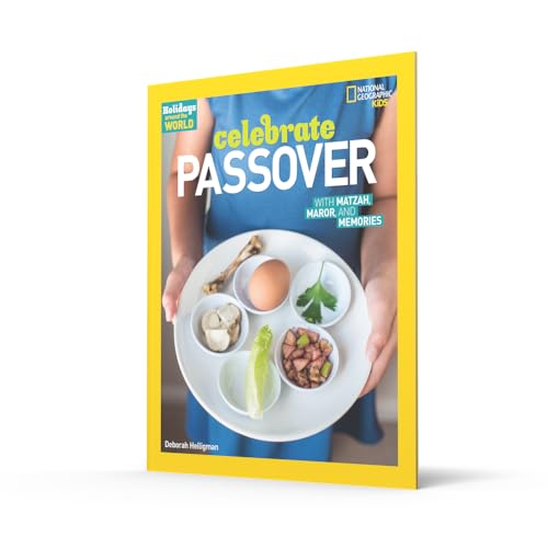 Holidays Around the World: Celebrate Passover: With Matzah, Maror, and Memories