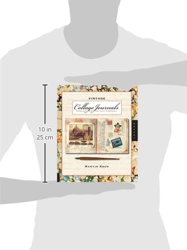 Vintage Collage Journals: Journaling with Antique Ephemera