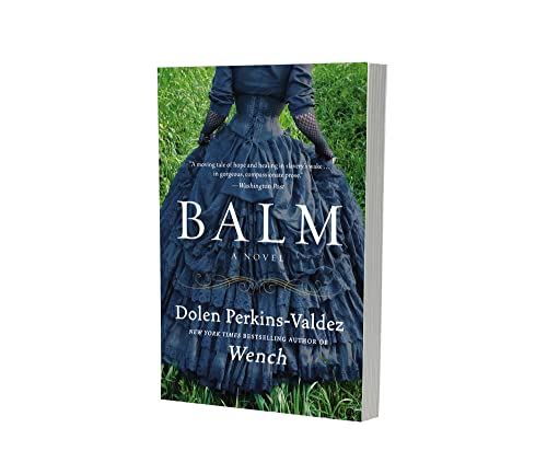 Balm: A Novel