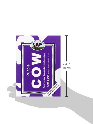 Purple Cow, New Edition: Transform Your Business by Being Remarkable