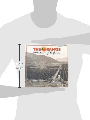 The Orange and the Dream of California