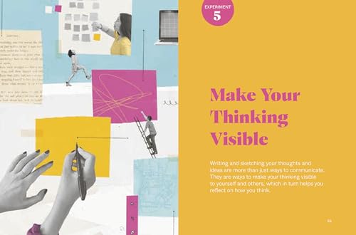Experiments in Reflection: How to See the Present, Reconsider the Past, and Shape the Future (Stanford d.school Library)