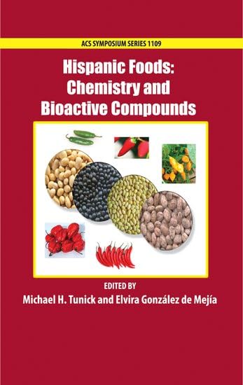 Hispanic Foods: Chemistry and Bioactive Compounds (ACS Symposium Series)