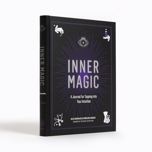 Inner Magic: A Journal for Tapping into Your Intuition