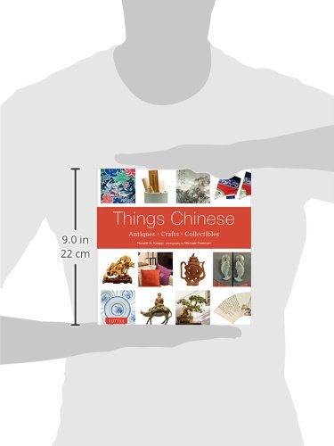 Things Chinese: Antiques, Crafts, Collectibles