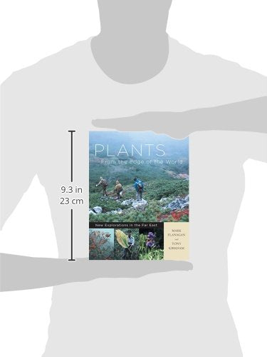 Plants from the Edge of the World: New Explorations in the Far East