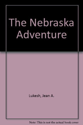 The Nebraska Adventure
