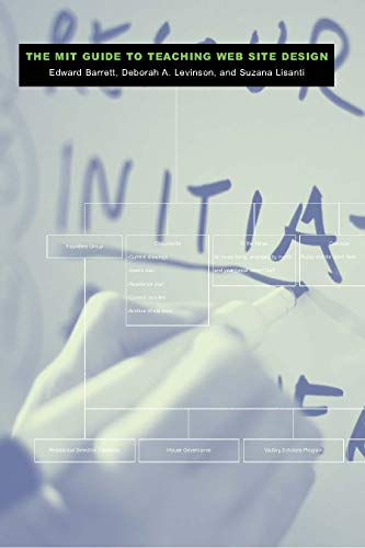 The MIT Guide to Teaching Web Site Design (Technical Communication, Multimedia, and Information Systems)