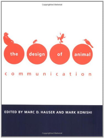 The Design of Animal Communication (Bradford Books)