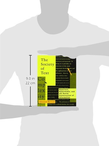 The Society of Text: Hypertext, Hypermedia, and the Social Construction of Information (Information Systems)
