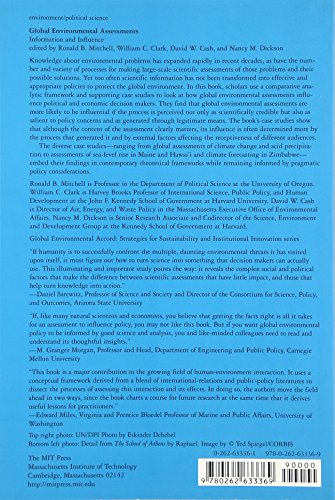 Global Environmental Assessments: Information And Influence (Global Environmental Accord: Strategies for Sustainability And Institutional Innovation Series)