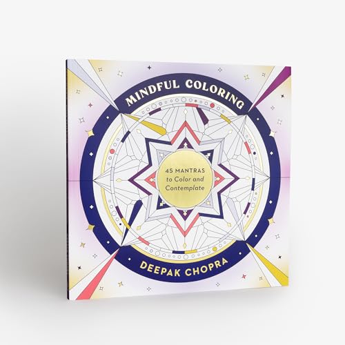 Mindful Coloring: 45 Mantras to Color and Contemplate: A Mindfulness Coloring Book
