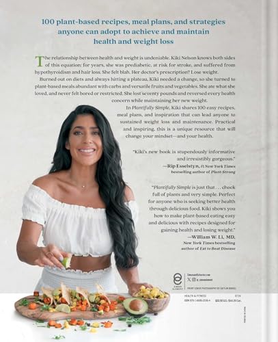 Plantifully Simple: 100 Plant-Based Recipes and Meal Plans for Health and Weight-Loss (A Cookbook)