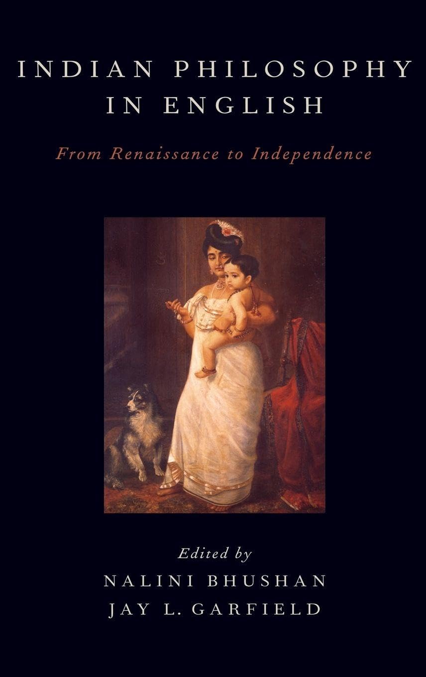 Indian Philosophy in English: From Renaissance to Independence